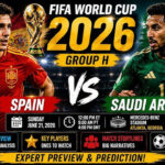 Spain vs Saudi Arabia Prediction: La Roja Eye Crucial World Cup 2026 Victory