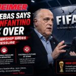 Javier Tebas Says Gianni Infantino Era Is Over as FIFA Leadership Faces Growing Pressure