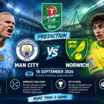 Man City vs Norwich Prediction: Citizens Favored in Carabao Cup Clash